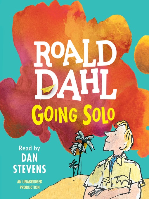 Title details for Going Solo by Roald Dahl - Wait list